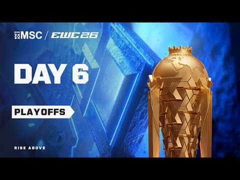 MSC at EWC 26 - Day 6 - Playoffs