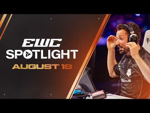 The Last Week Of EWC Starts Now | EWC Spotlight August 19