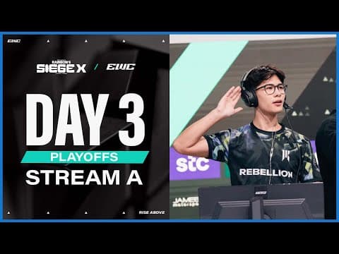 R6 Siege X at EWC 25 - Day 3 - Quarterfinals - Stream A