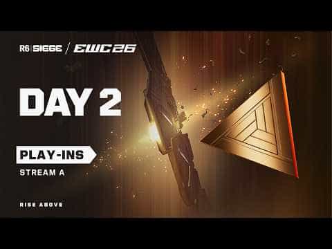 R6 Siege at EWC 26 - Day 2 - Play-in - Stream A